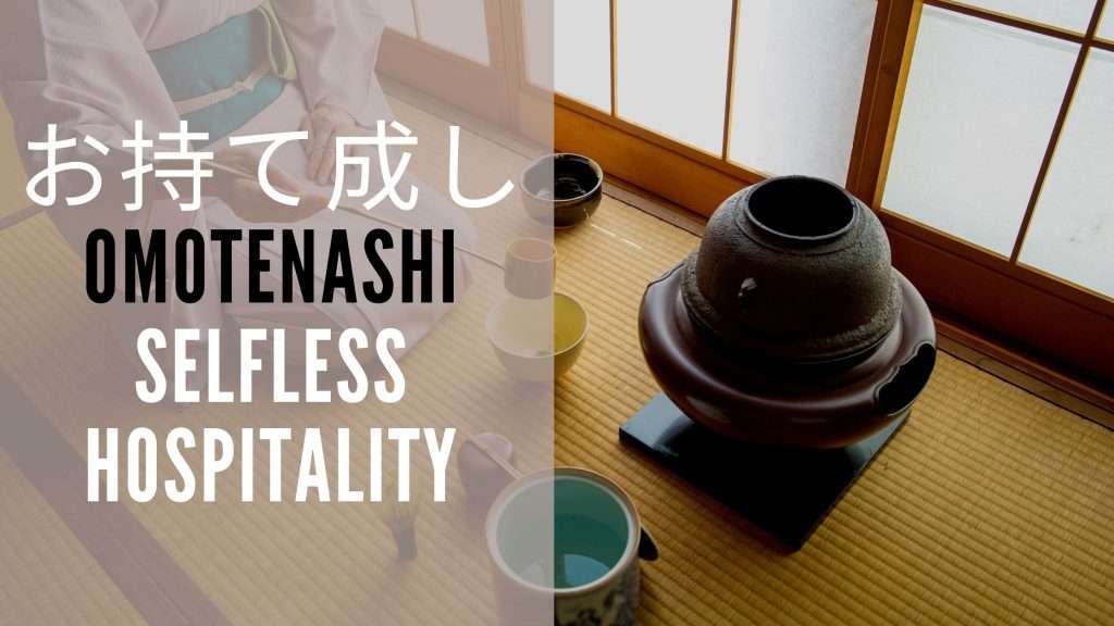 Omotenashi (おもてなし) or selfless hospitality, shown as a tea ceremony on tatami with an iron kettle and cups, a woman in kimono kneeling behind