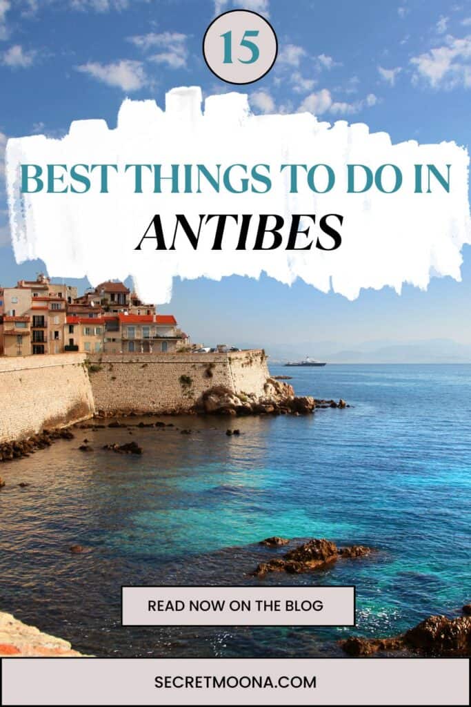 Pinterest card. Explore the best things to do in Antibes, France — from the Picasso Museum and Provençal markets to scenic sea promenades. Perfect one‑day itinerary and travel tips for the French Riviera.
